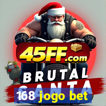 168 jogo bet